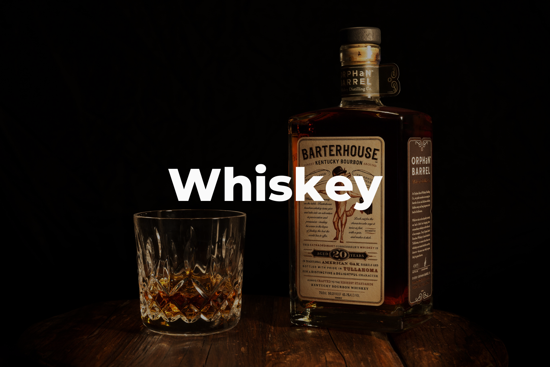 Whiskey